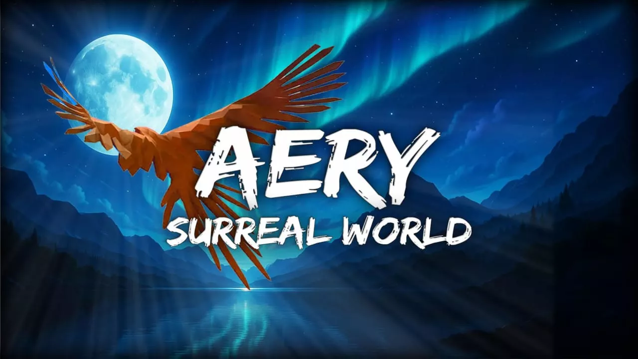 艾瑞:超现实世界丨Aery – Surreal World 艾瑞:超现实世界丨Aery – Surreal World