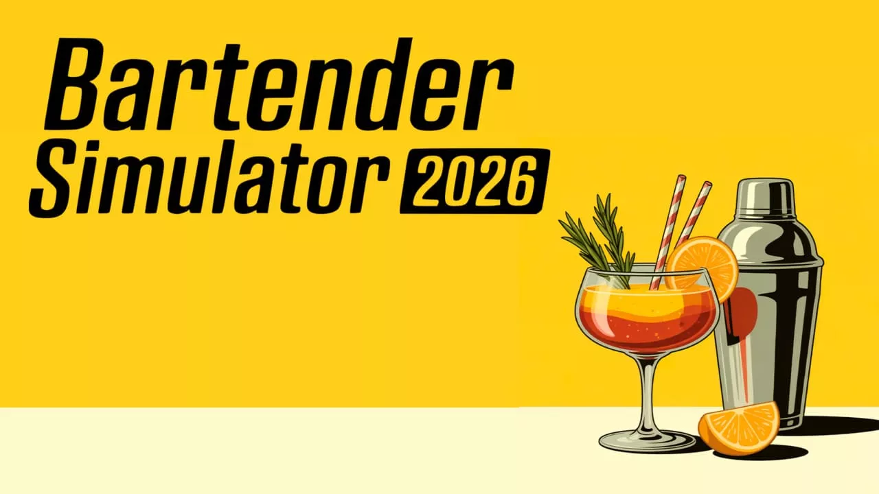 调酒师模拟器2026丨Bartender Simulator 2026 调酒师模拟器2026丨Bartender Simulator 2026